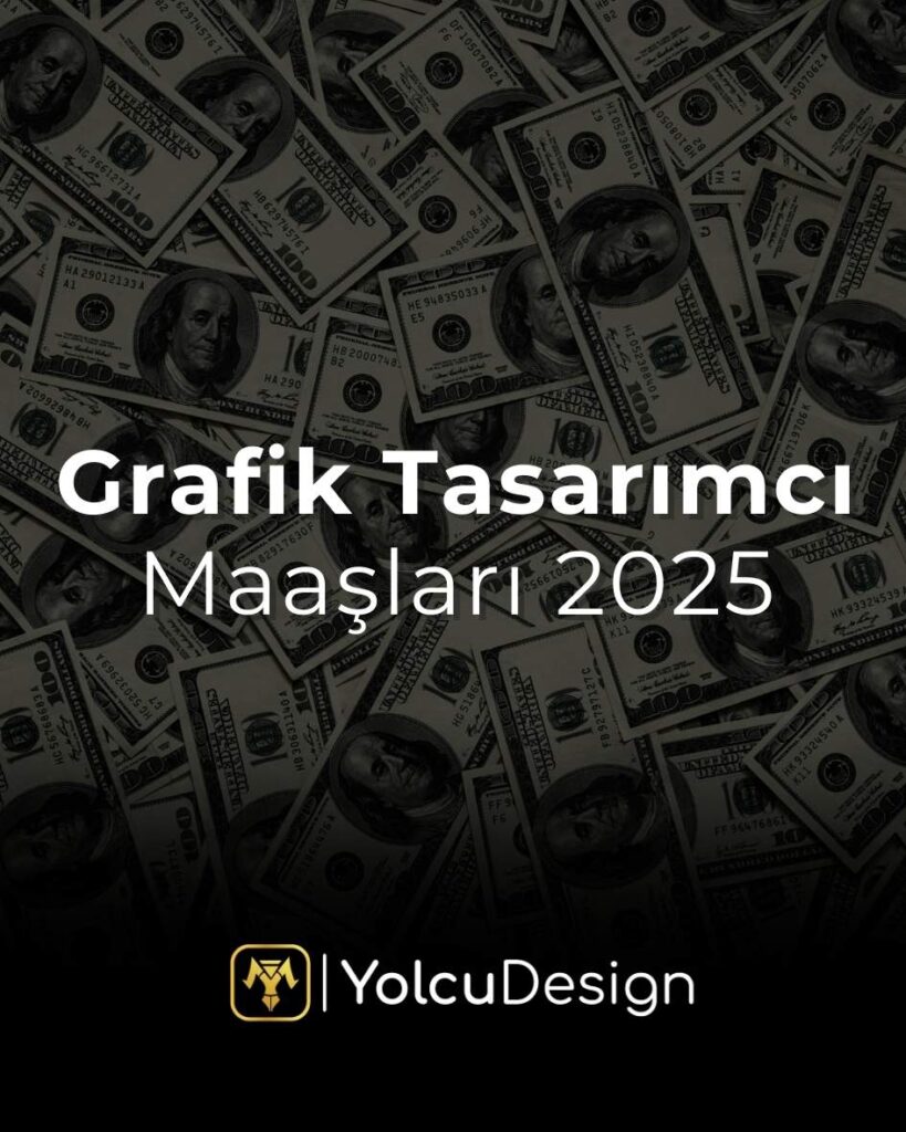 Grafik Tasarımcı Maaşları 2025