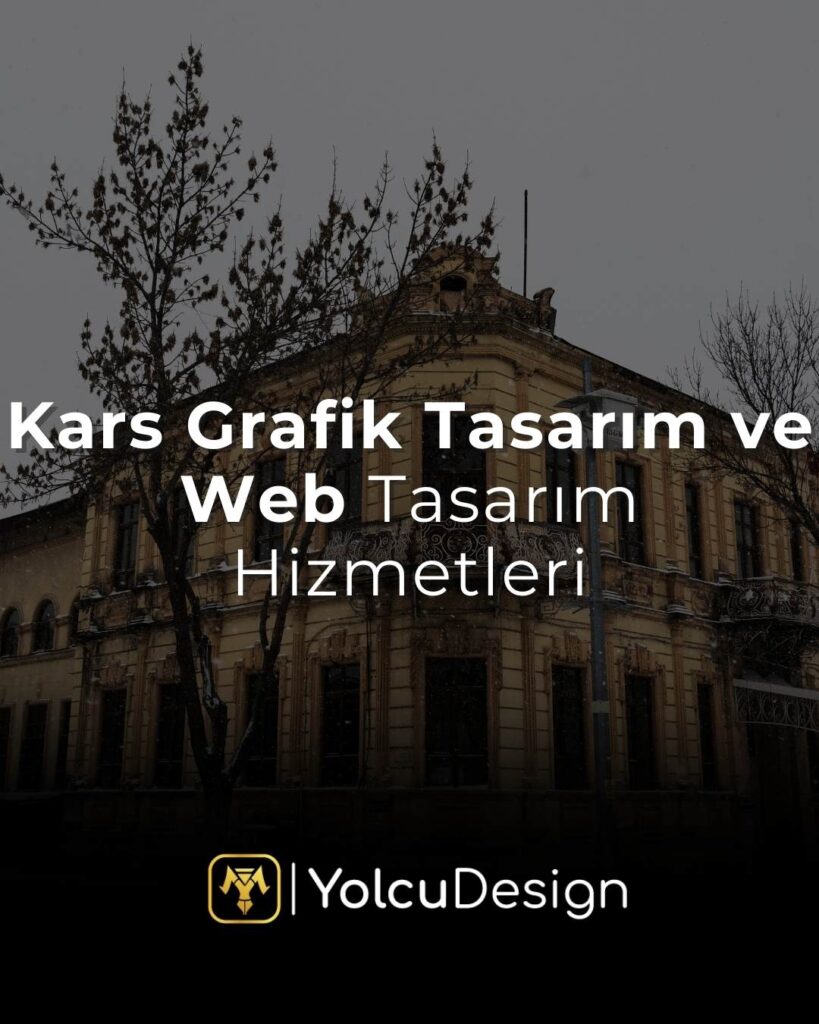 Kars Grafik Tasarım ve Web Tasarım Hizmetleri