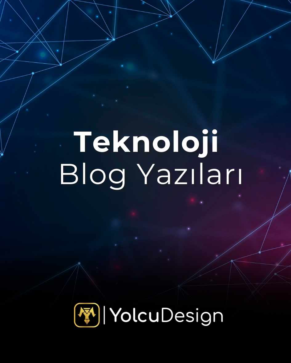 teknoloji blog yazıları